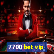 7700 bet vip